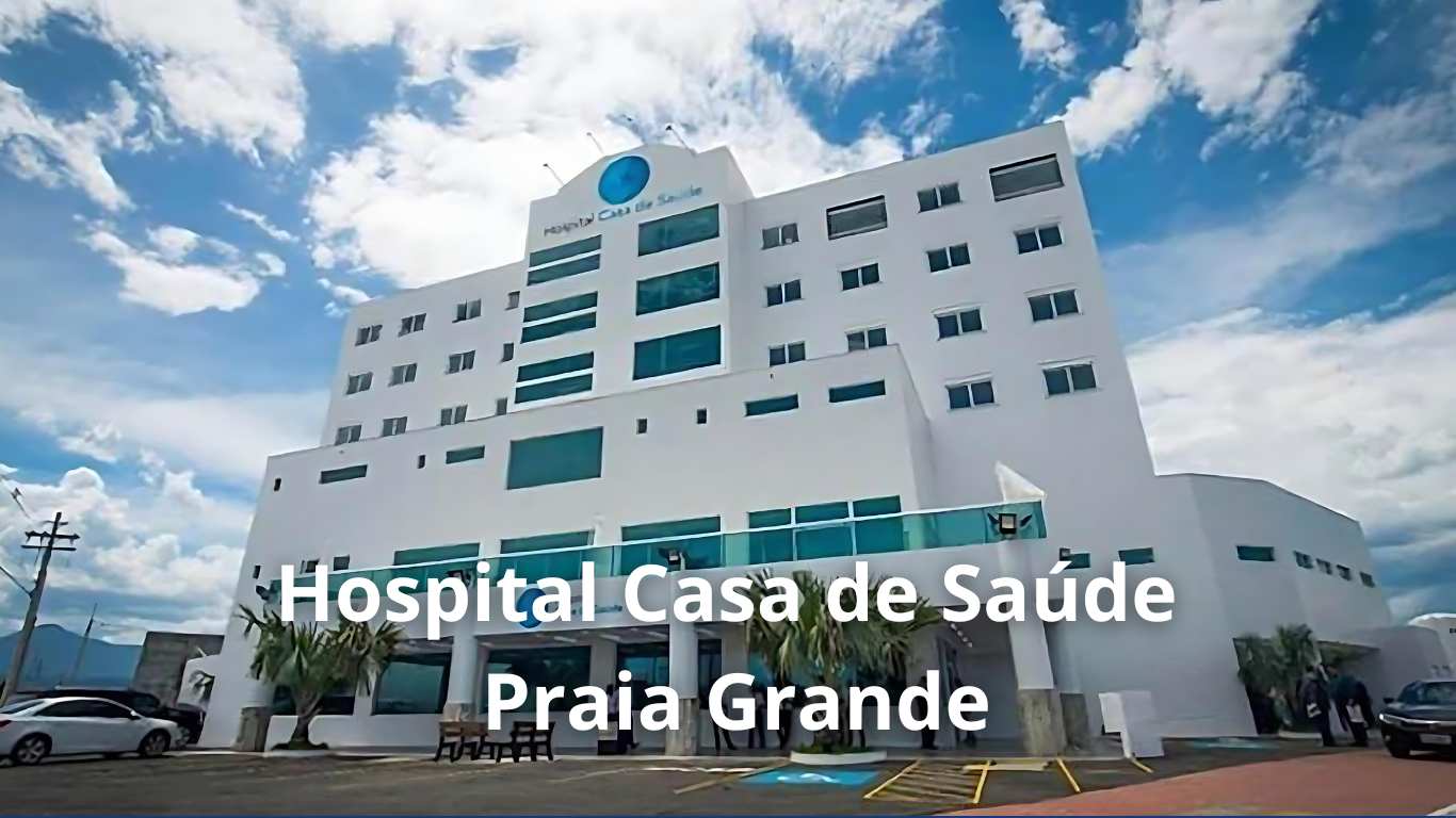 Hospital Casa de Saúde em Praia Grande